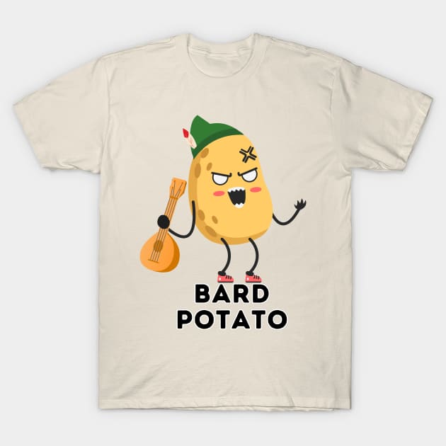 Bard potato T-Shirt by Zero Pixel